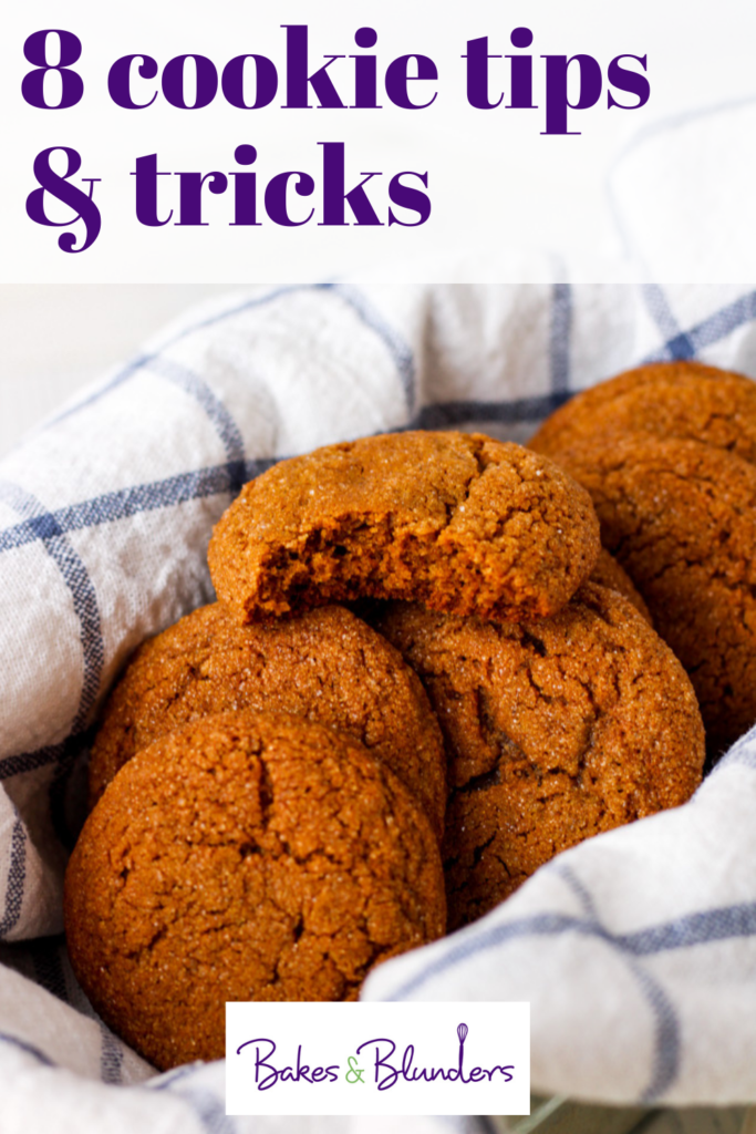 8 Cookie Tips & Tricks | Bakes & Blunders
