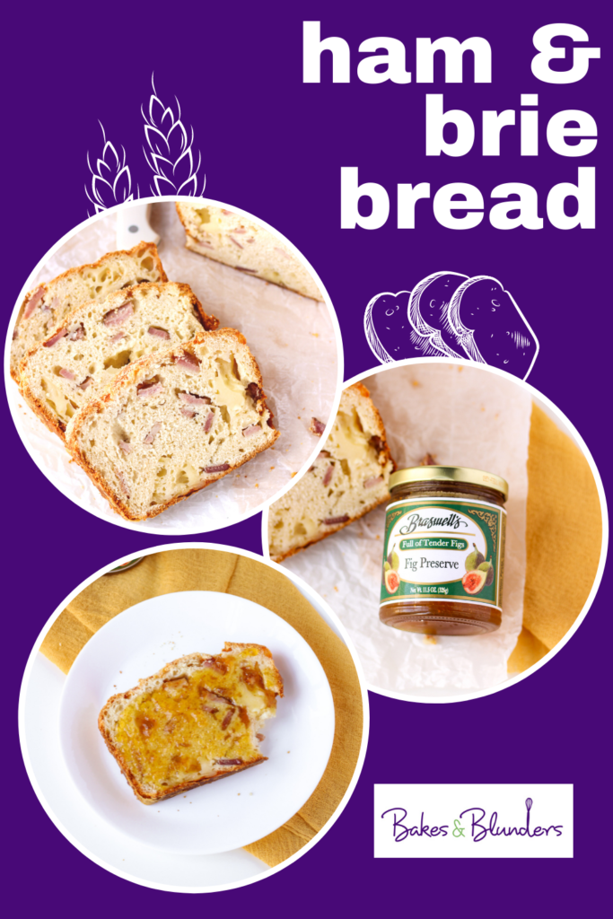 Ham & Brie Bread with Fig Jam | Bakes & Blunders