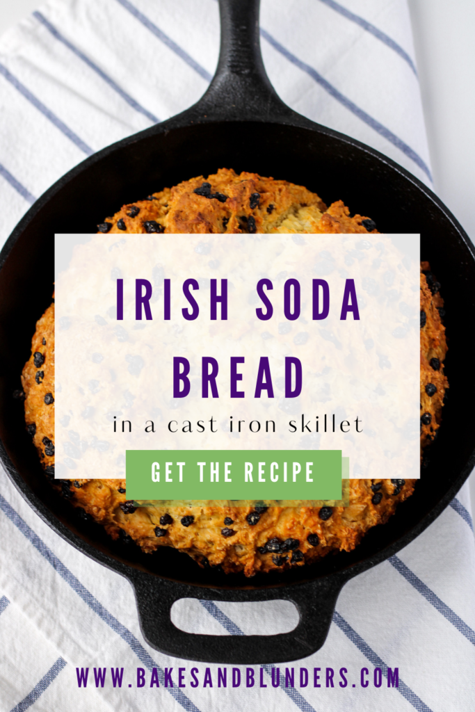 Irish Soda Bread in a Cast Iron Skillet | Bakes & Blunders