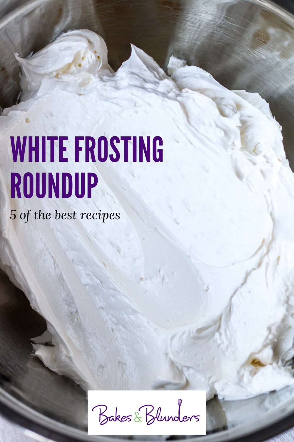 White Frosting Recipes | Bakes & Blunders