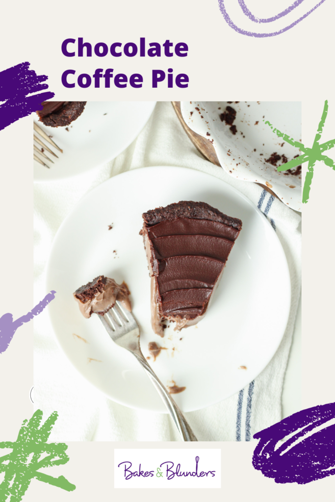 Chocolate Coffee Pie | Bakes & Blunders