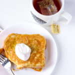 French Toast with Kahlua Whipped Cream and a mug of tea | Bakes & Blunders