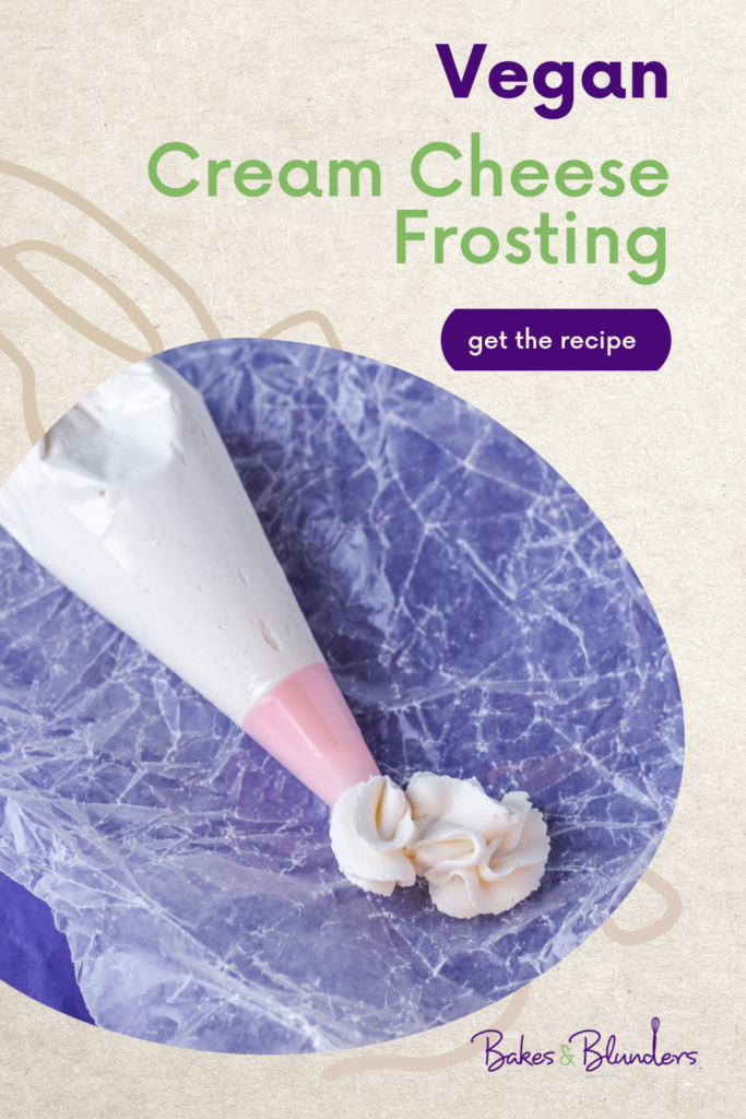 Vegan Cream Cheese Frosting | Bakes & Blunders