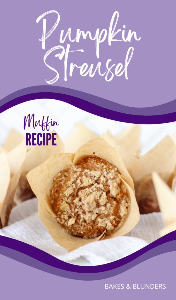 Pumpkin Muffins with Streusel Topping | Bakes & Blunders