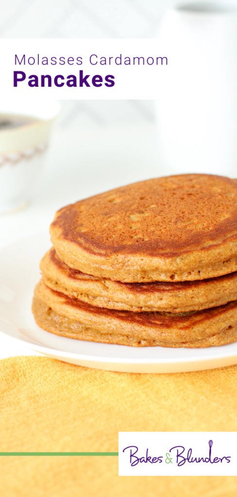 Molasses Cardamom Pancakes | Bakes & Blunders