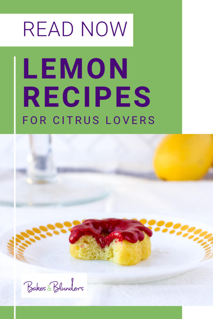 Lemon Dessert Recipes | Bakes & Blunders