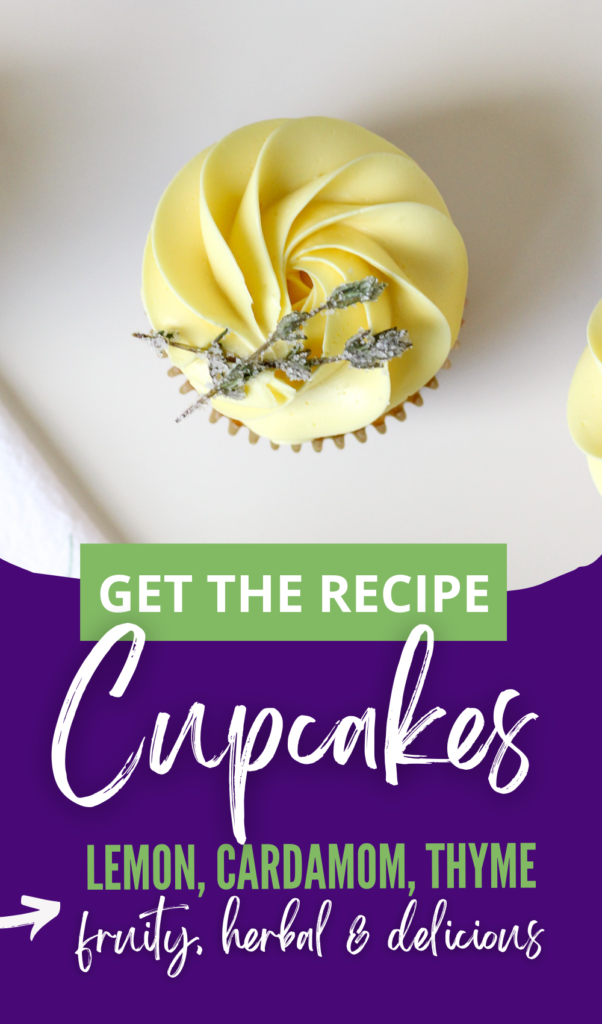 Lemon, Cardamom, and Thyme Cupcakes | Bakes & Blunders