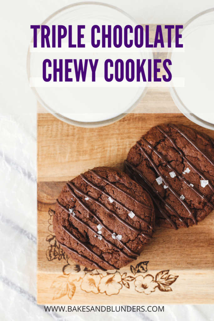Triple Chocolate Cookies | Bakes & Blunders