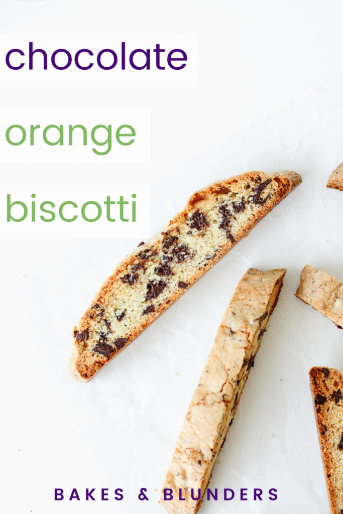Chocolate Orange Biscotti | Bakes & Blunders